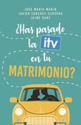 ¿Has pasado la ITV en tu matrimonio? Portada de: ¿Has pasado la ITV en tu matrimonio?