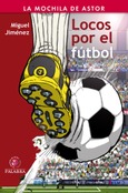 Locos por el fútbol Portada de: Locos por el fútbol