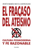 El fracaso del ateísmo Portada de: El fracaso del ateísmo