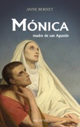 Mónica, madre de san Agustín Portada de: Mónica, madre de san Agustín