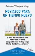 Noviazgo para un tiempo nuevo Portada de: Noviazgo para un tiempo nuevo