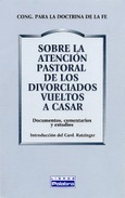 Atención pastoral de divorciados vueltos a casar Portada de: Atención pastoral de divorciados vueltos a casar