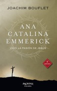 Ana Catalina Emmerick Portada de: Ana Catalina Emmerick