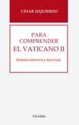 Para comprender el Vaticano II Portada de: Para comprender el Vaticano II