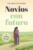 Novios con futuro Portada de: Novios con futuro