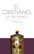 El cristiano, luz del mundo Portada de: El cristiano, luz del mundo