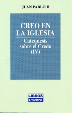 Creo en la Iglesia Creo en la Iglesia