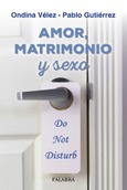 Amor, matrimonio y sexo Portada de: Amor, matrimonio y sexo