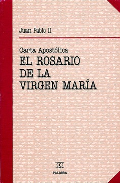 El Rosario de la Virgen María El Rosario de la Virgen María