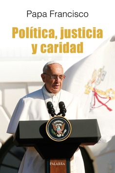 Política, justicia y caridad Política, justicia y caridad