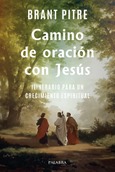 Camino de oración con Jesús Portada de: Camino de oración con Jesús