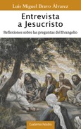 Entrevista a Jesucristo Portada de: Entrevista a Jesucristo