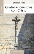 Cuatro encuentros con Cristo Portada de: Cuatro encuentros con Cristo