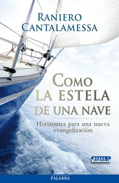 Como la estela de una nave Como la estela de una nave