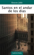 Santos en el andar de los días Portada de: Santos en el andar de los días
