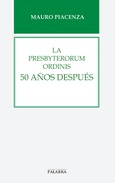 La Presbyterorum ordinis 50 años después (digital) Portada de: La Presbyterorum ordinis 50 años después (digital)