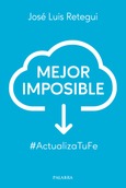 Mejor imposible Portada de: Mejor imposible