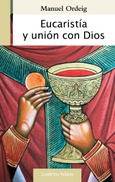 Eucaristía y unión con Dios Portada de: Eucaristía y unión con Dios
