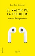 El valor de la escucha para el buen gobierno Portada de: El valor de la escucha para el buen gobierno