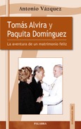 Tomás Alvira y Paquita Domínguez Portada de: Tomás Alvira y Paquita Domínguez