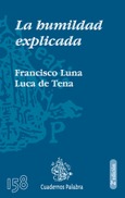 La humildad explicada Portada de: La humildad explicada