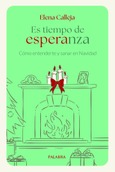 Es tiempo de esperanza Portada de: Es tiempo de esperanza