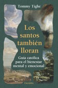 Los santos también lloran Portada de: Los santos también lloran