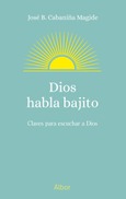 Dios habla bajito Portada de: Dios habla bajito