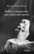 Belleza y Misericordia, una estética del espíritu Portada de: Belleza y Misericordia, una estética del espíritu