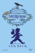 La historia secreta de Tom Trueheart Portada de: La historia secreta de Tom Trueheart