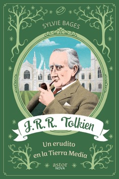 J.R.R. Tolkien. Un erudito en la Tierra Media J.R.R. Tolkien. Un erudito en la Tierra Media