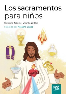 Los sacramentos para niños Los sacramentos para niños